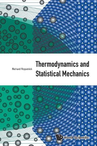 Cover image for Thermodynamics And Statistical Mechanics