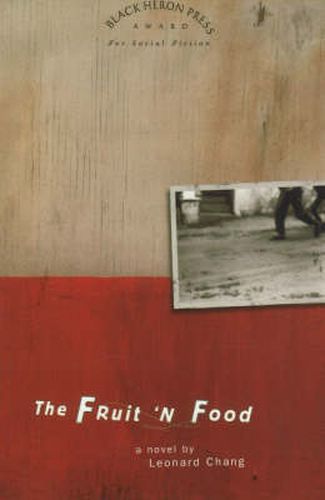 Cover image for The Fruit 'N Food: A Novel