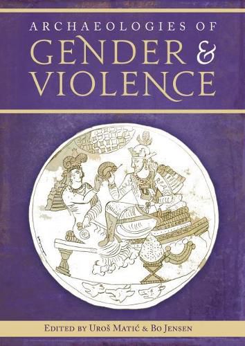 Cover image for Archaeologies of Gender and Violence