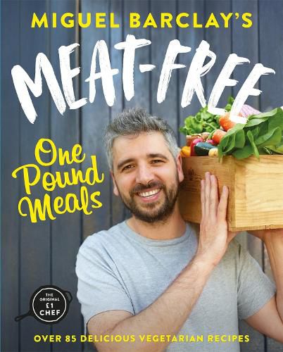 Cover image for Meat-Free One Pound Meals: 85 delicious vegetarian recipes all for GBP1 per person