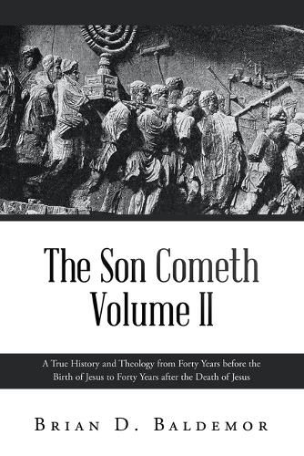 Cover image for The Son Cometh Volume II