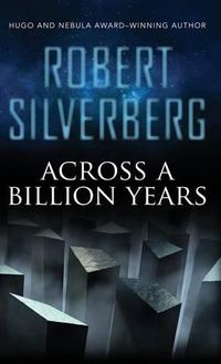 Cover image for Across a Billion Years