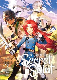 Cover image for A Tale of the Secret Saint (Light Novel) Vol. 2