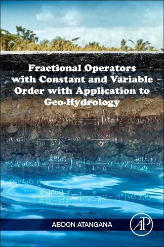 Cover image for Fractional Operators with Constant and Variable Order with Application to Geo-hydrology