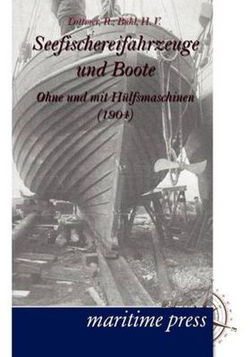 Cover image for Seefischereifahrzeuge und Boote ohne und mit Hulfsmaschinen