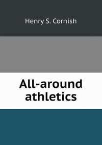 Cover image for All-around athletics