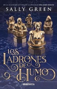 Cover image for Los Ladrones de Humo