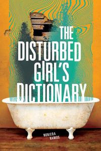 Cover image for The Disturbed Girl's Dictionary