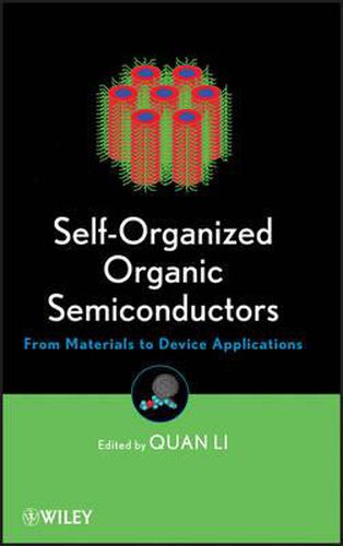 Cover image for Self-Organized Organic Semiconductors: From Materials to Device Applications