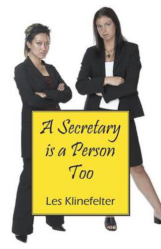 Cover image for A Secretary Is a Person Too