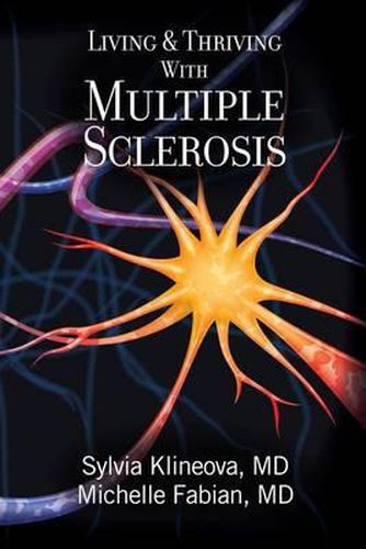 Cover image for Living And Thriving With Multiple Sclerosis