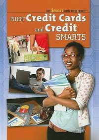 Cover image for First Credit Cards and Credit Smarts