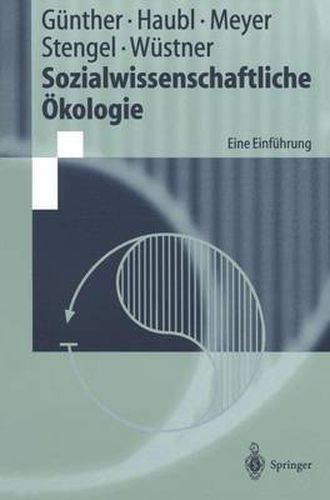 Sozialwissenschaftliche OEkologie: Eine Einfuhrung