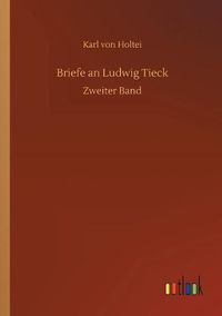 Cover image for Briefe an Ludwig Tieck