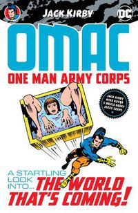 Cover image for OMAC: One Man Army Corps by Jack Kirby