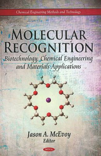 Cover image for Molecular Recognition: Biotechnology, Chemical Engineering & Materials Applications