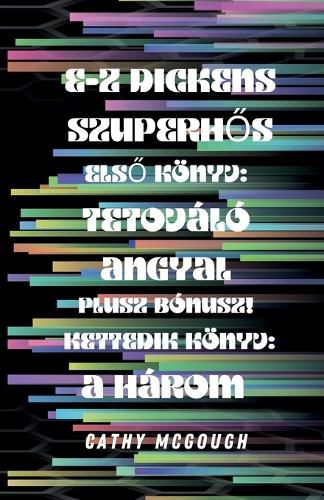 Cover image for E-Z Dickens SzuperhŐs 1 Es 2 Koenyv Hungarian Edition