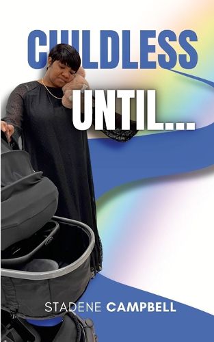 Cover image for Childless Until...