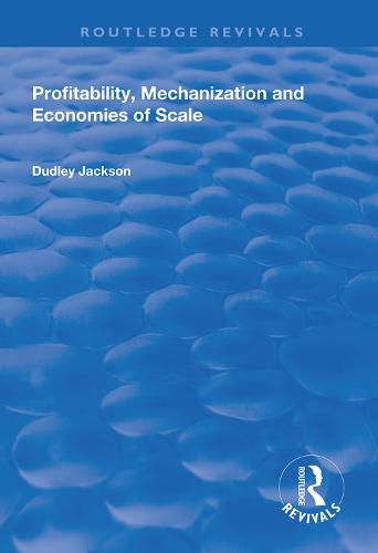 Cover image for Profitability, Mechanization and Economies of Scale