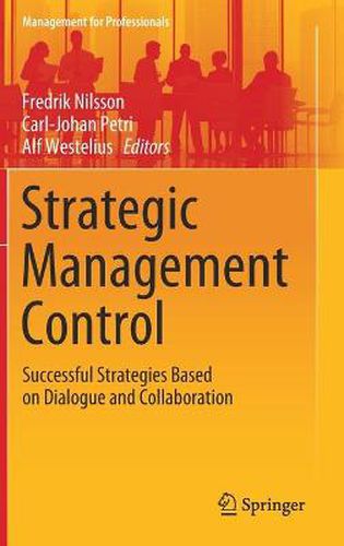 Cover image for Strategic Management Control: Successful Strategies Based on Dialogue and Collaboration