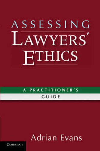 Assessing Lawyers' Ethics: A Practitioners' Guide