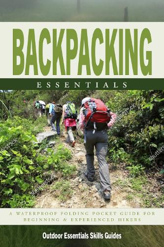 Backpacking Essentials: A Waterproof Folding Pocket Guide to Gear & Back Country Skills