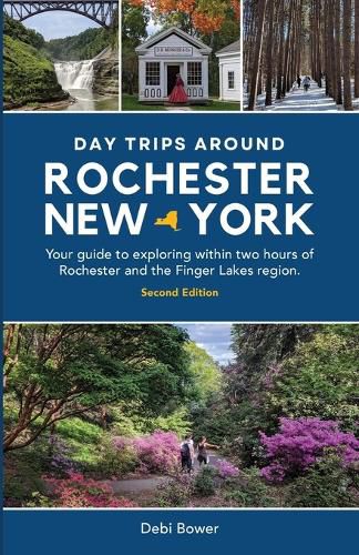 Cover image for Day Trips Around Rochester, New York