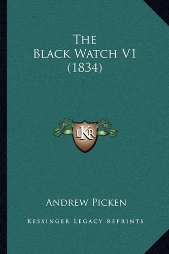 The Black Watch V1 (1834)