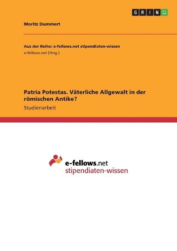 Cover image for Patria Potestas. Vaeterliche Allgewalt in der roemischen Antike?