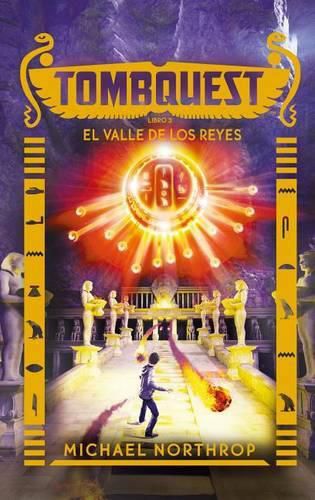 Cover image for Tombquest 3. El Valle de Los Reyes