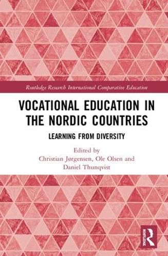 Cover image for Vocational Education in the Nordic Countries: Learning from Diversity