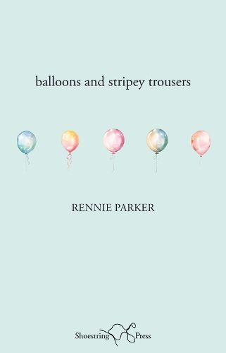 Cover image for Balloons and Stripey Trousers