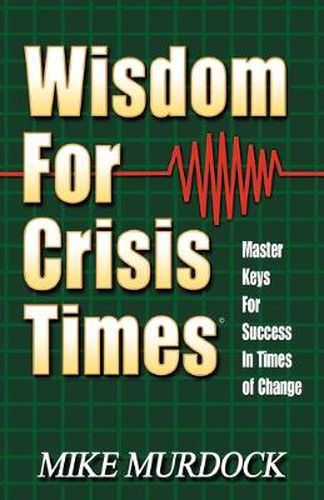 Cover image for Wisdom For Crisis Times