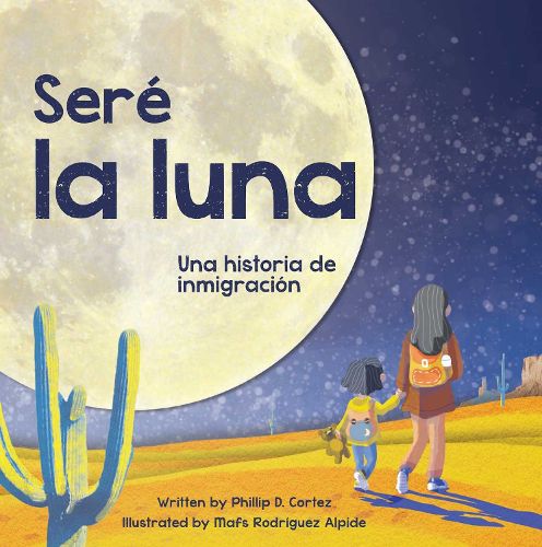 Cover image for Sere la Luna (I'll Be the Moon Spanish Edition)