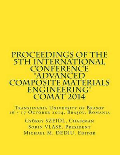 Proceedings of the 5th International Conference: Transilvania University of Brasov 16 - 17 October 2014, Brasov, Romania