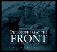 Cover image for Philosophers at the Front: Phenomenology and the First World War