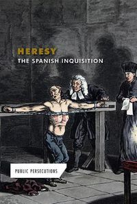 Cover image for Heresy: The Spanish Inquisition