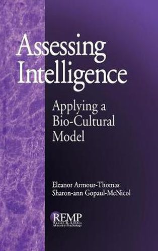 Cover image for Assessing Intelligence: Applying a Bio-cultural Model