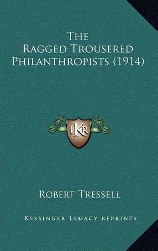 The Ragged Trousered Philanthropists (1914)