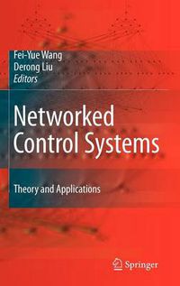 Cover image for Networked Control Systems: Theory and Applications