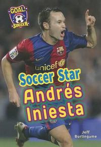 Cover image for Soccer Star Andres Iniesta