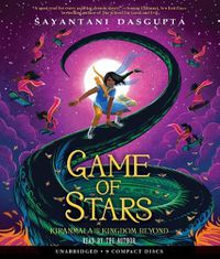 Cover image for Game of Stars (Kiranmala and the Kingdom Beyond #2): Volume 2