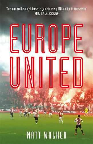 Cover image for Europe United: 1 football fan. 1 crazy season. 55 UEFA nations