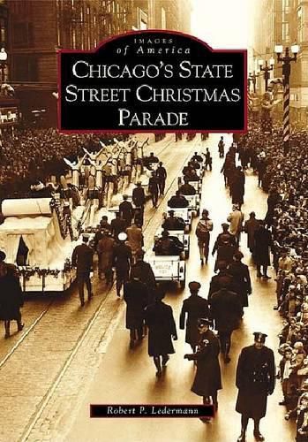 Cover image for Chicago's State Street Christmas Parade