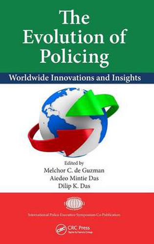 Cover image for The Evolution of Policing: Worldwide Innovations and Insights