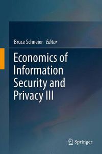 Cover image for Economics of Information Security and Privacy III