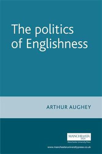 Cover image for The Politics of Englishness