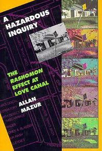 Cover image for A Hazardous Inquiry: The Rashomon Effect at Love Canal