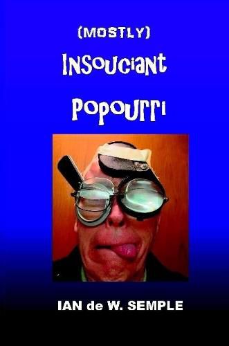 Cover image for Mostly Insouciant Popourri