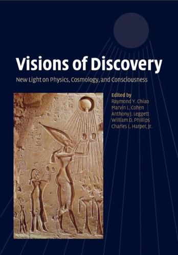 Cover image for Visions of Discovery: New Light on Physics, Cosmology, and Consciousness